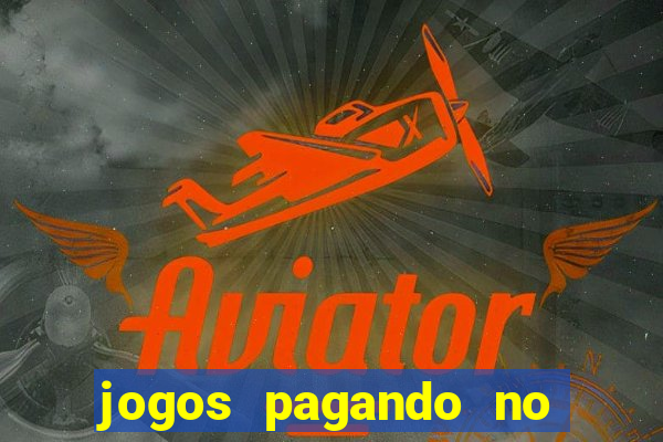 jogos pagando no cadastro 2024